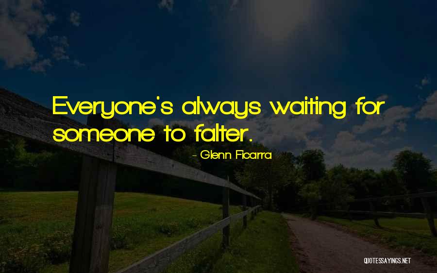 Msraye Quotes By Glenn Ficarra Msraye Quotes By Glenn Ficarra