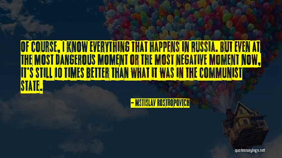Mstislav Rostropovich Quotes 1191924 Mstislav Rostropovich Quotes 1191924