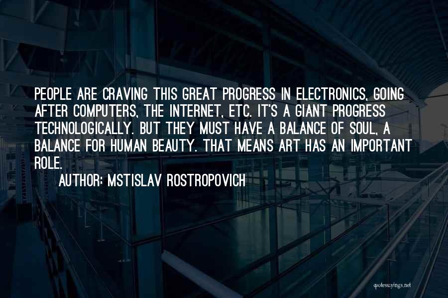 Mstislav Rostropovich Quotes 436391