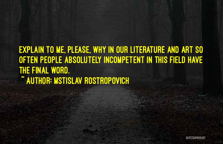 Mstislav Rostropovich Quotes 681790