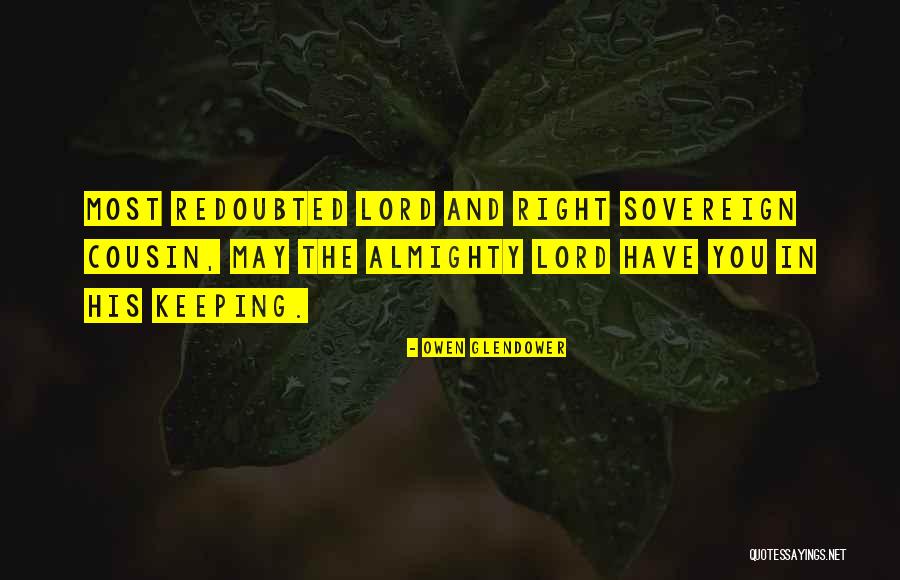 Mstislav Talavera Quotes By Owen Glendower Mstislav Talavera Quotes By Owen Glendower