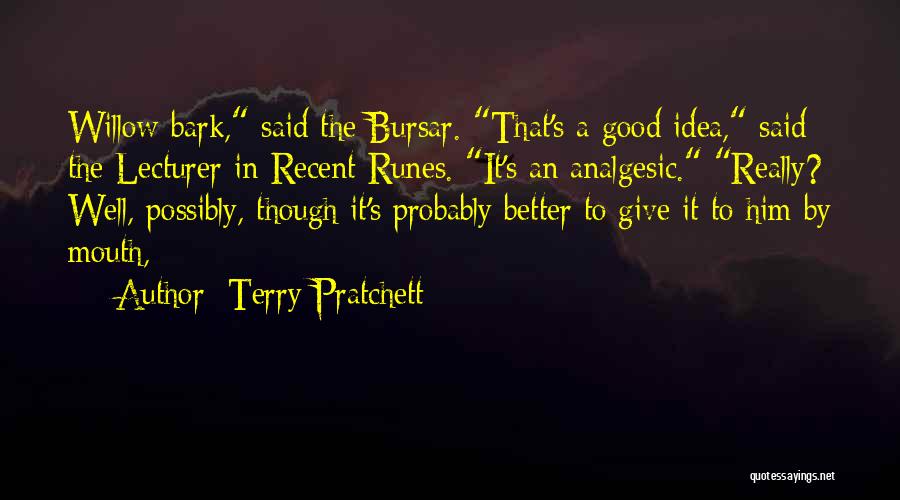 Msu Riley Center Quotes By Terry Pratchett