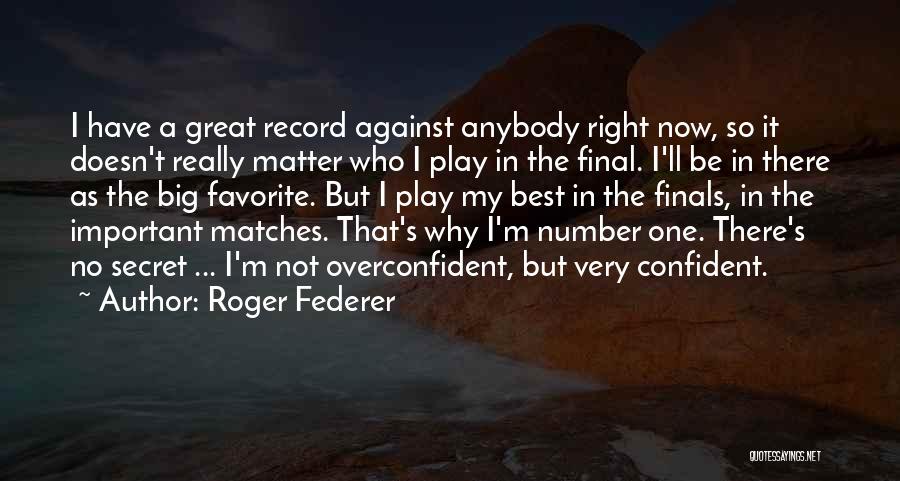 Mt Etna Quotes By Roger Federer