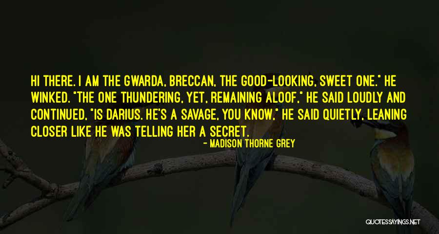 Mt Vasudevan Quotes By Madison Thorne Grey Mt Vasudevan Quotes By Madison Thorne Grey