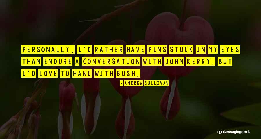 Mtamerri Quotes By Andrew Sullivan Mtamerri Quotes By Andrew Sullivan