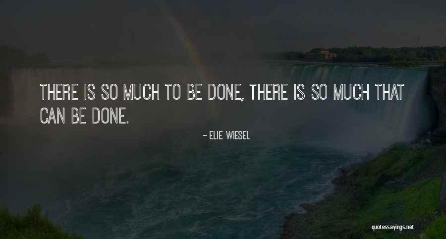 Mtamerri Quotes By Elie Wiesel