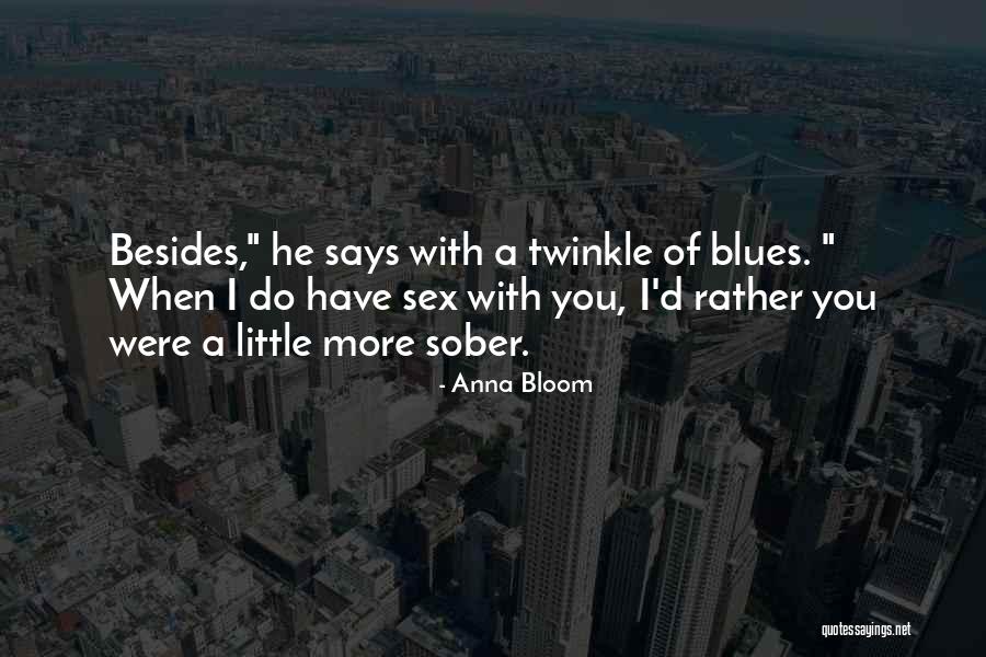 Mten3 Quotes By Anna Bloom Mten3 Quotes By Anna Bloom