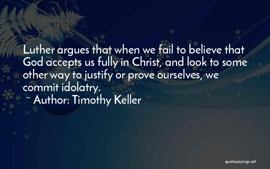 Mthethwakhe Quotes By Timothy Keller