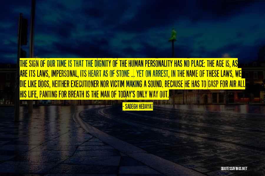 Mthobisi Ntshangase Quotes By Sadegh Hedayat Mthobisi Ntshangase Quotes By Sadegh Hedayat
