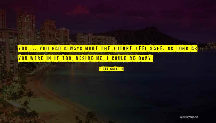 Mthombeni Mseleku Quotes By Deb Caletti Mthombeni Mseleku Quotes By Deb Caletti