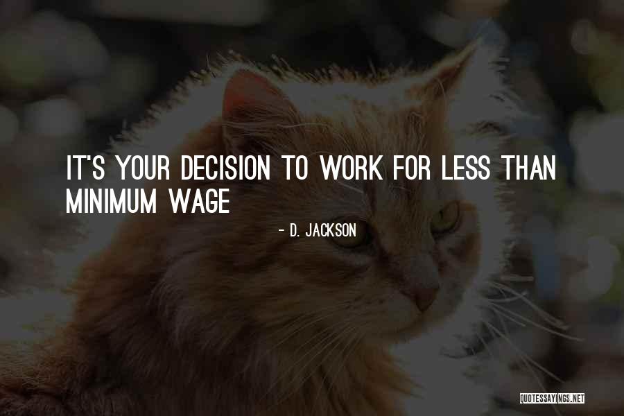 Mtjapan Quotes By D. Jackson Mtjapan Quotes By D. Jackson