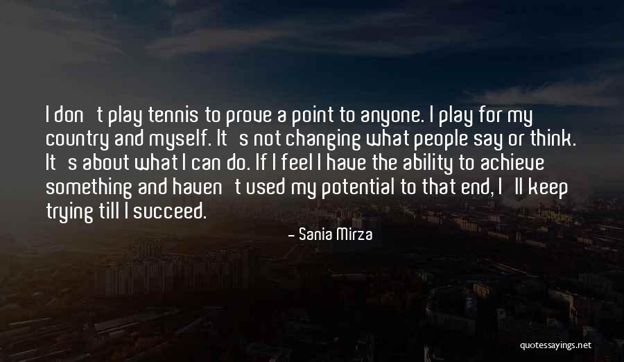 Mtorem Quotes By Sania Mirza Mtorem Quotes By Sania Mirza