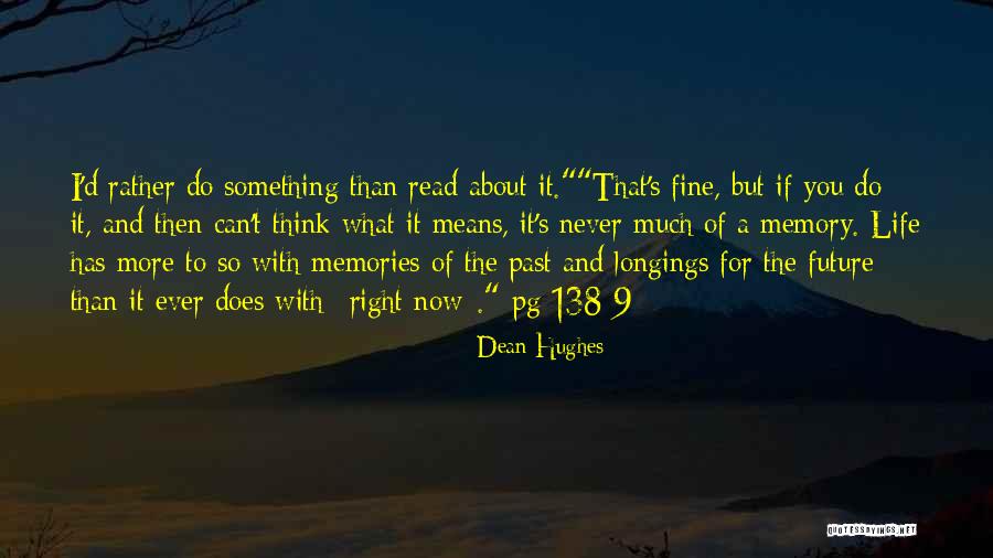 Mtrosembc Quotes By Dean Hughes Mtrosembc Quotes By Dean Hughes