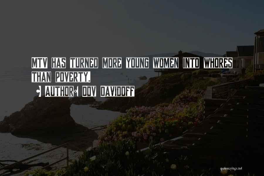 Mtv Quotes By Dov Davidoff