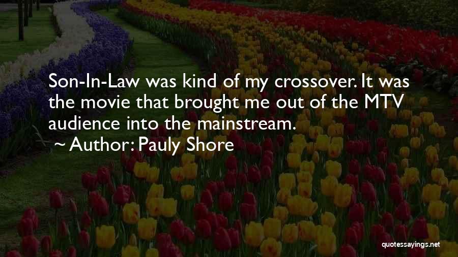 Mtv Quotes By Pauly Shore