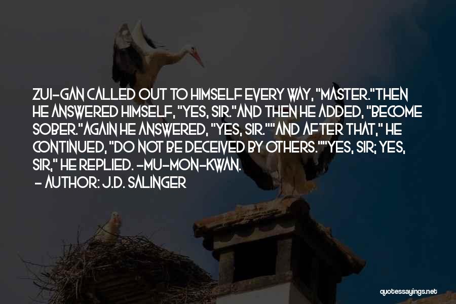 Mu-12 Quotes By J.D. Salinger