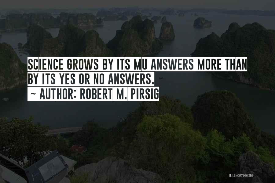 Mu-12 Quotes By Robert M. Pirsig