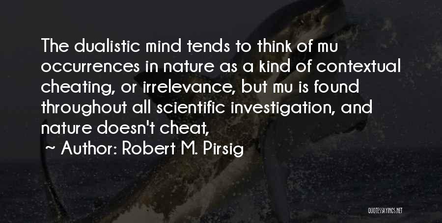 Mu-12 Quotes By Robert M. Pirsig