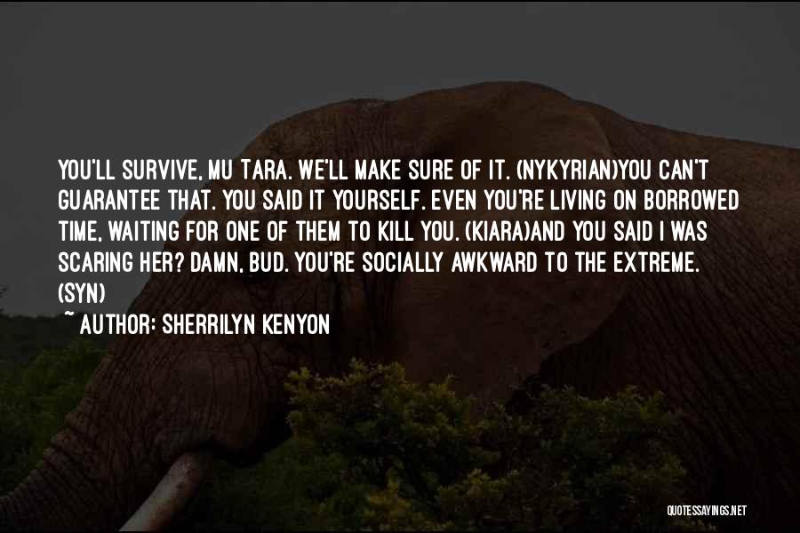 Mu-12 Quotes By Sherrilyn Kenyon