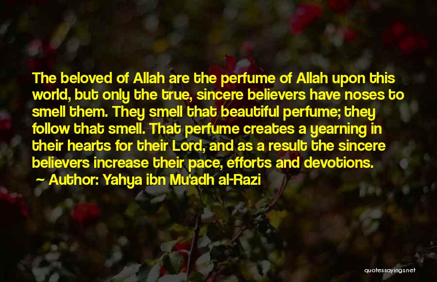 Mu-12 Quotes By Yahya Ibn Mu'adh Al-Razi