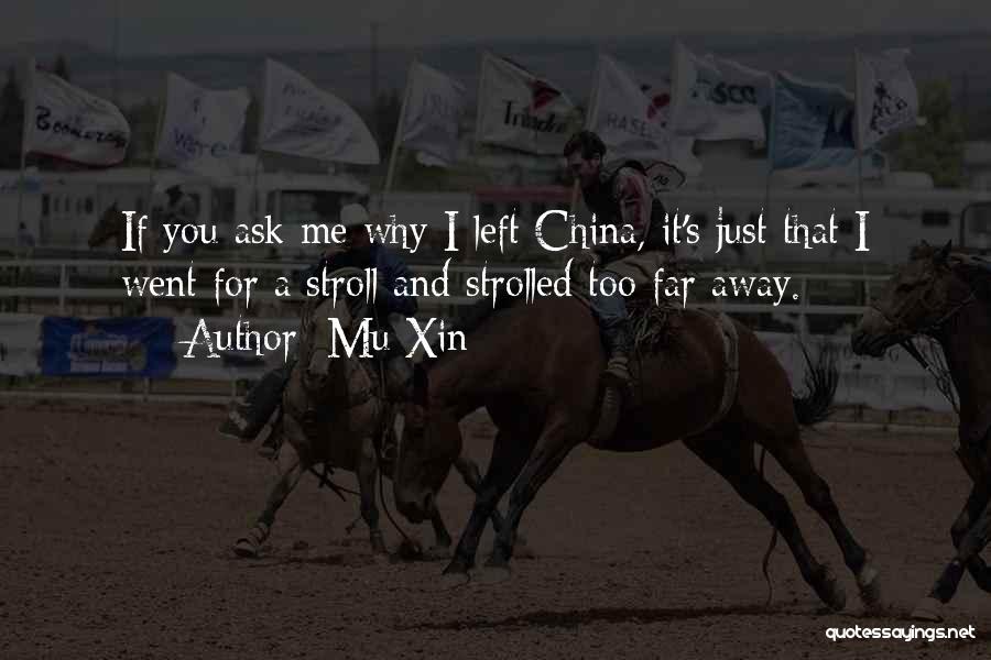 Mu Quotes By Mu Xin