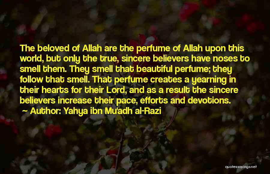 Mu Quotes By Yahya Ibn Mu'adh Al-Razi