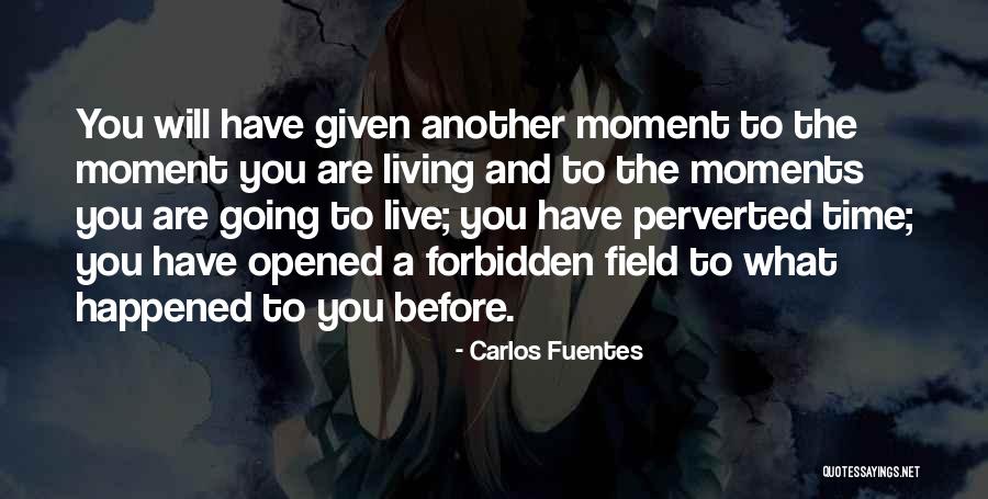 Mu Vete Quotes By Carlos Fuentes Mu Vete Quotes By Carlos Fuentes
