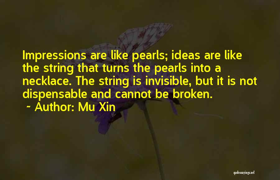 Mu Xin Quotes 1613012