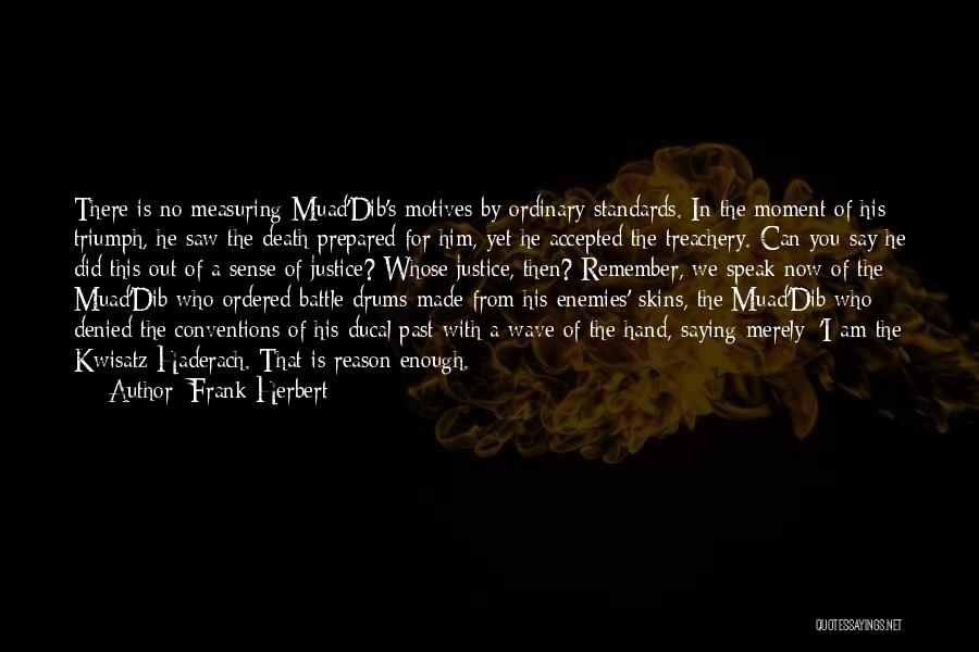 Muad Dib Quotes By Frank Herbert