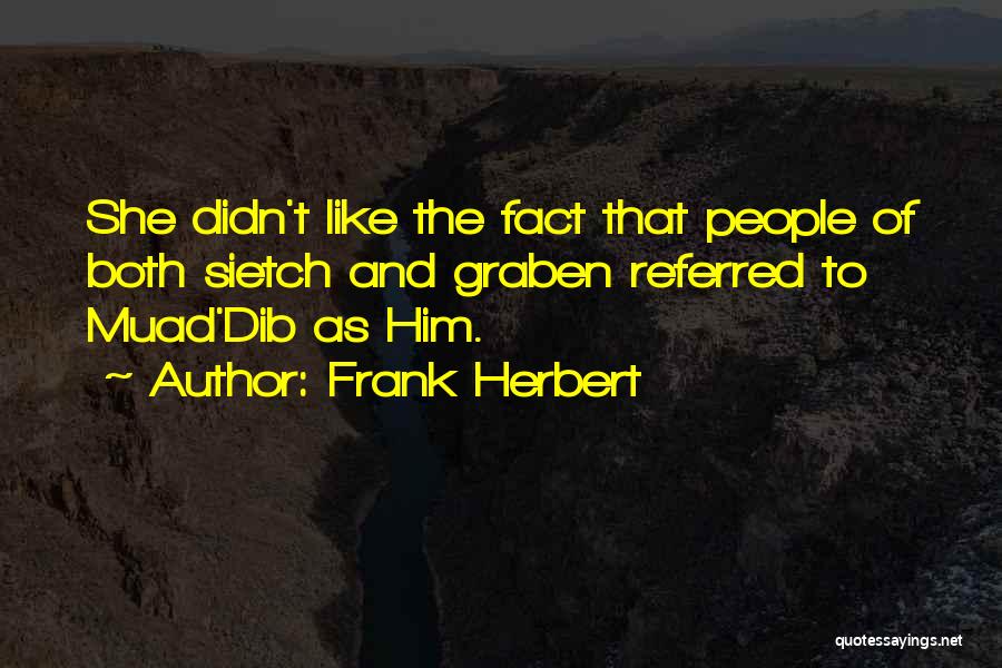 Muad Dib Quotes By Frank Herbert