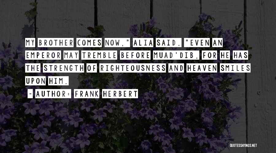 Muad Dib Quotes By Frank Herbert