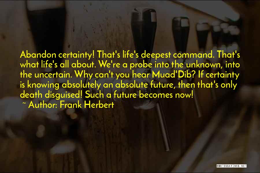 Muad Dib Quotes By Frank Herbert
