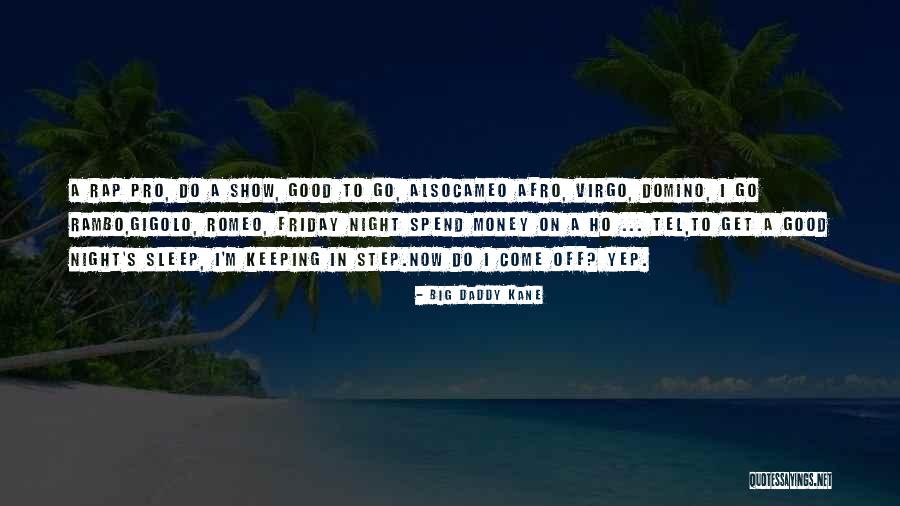Muaddibs Quotes By Big Daddy Kane Muaddibs Quotes By Big Daddy Kane