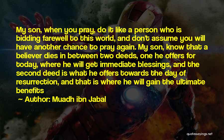 Muadh Ibn Jabal Quotes 1582419