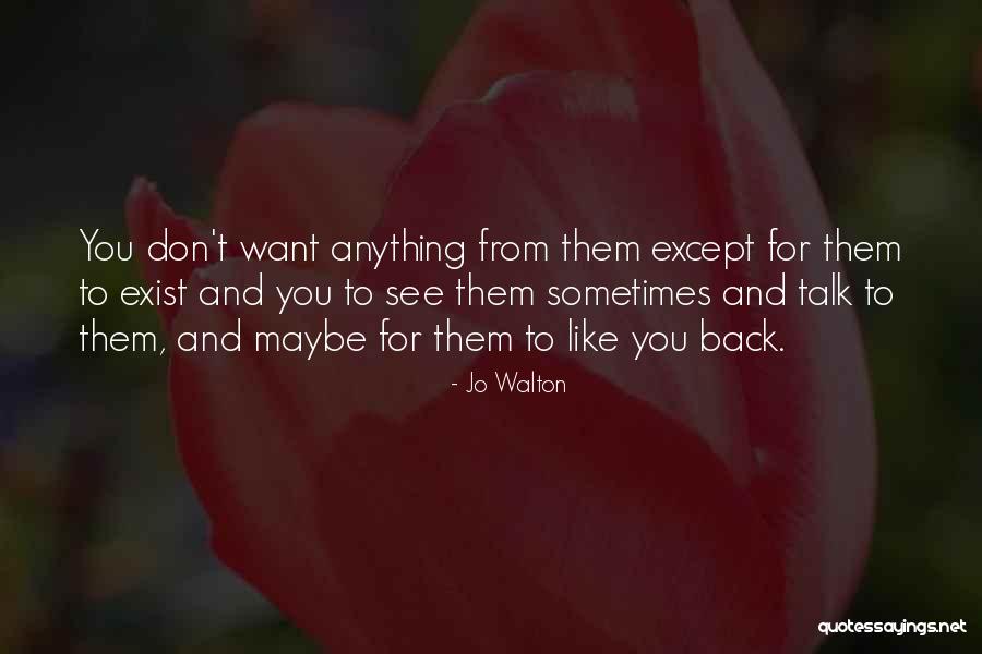 Mualla S Rer Quotes By Jo Walton Mualla S Rer Quotes By Jo Walton