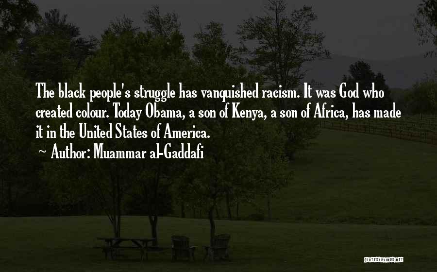 Muammar Al-Gaddafi Quotes 1127265