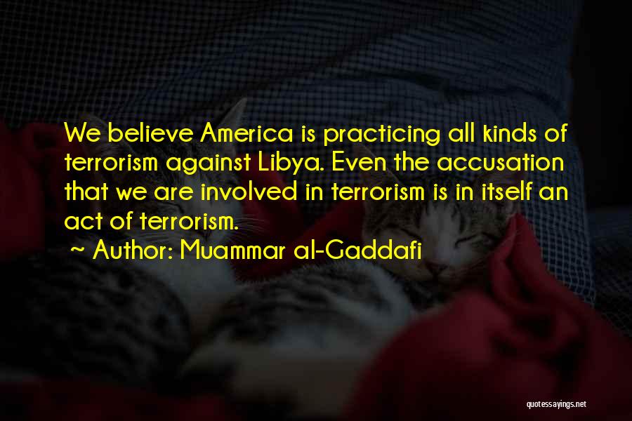 Muammar Al-Gaddafi Quotes 1220108