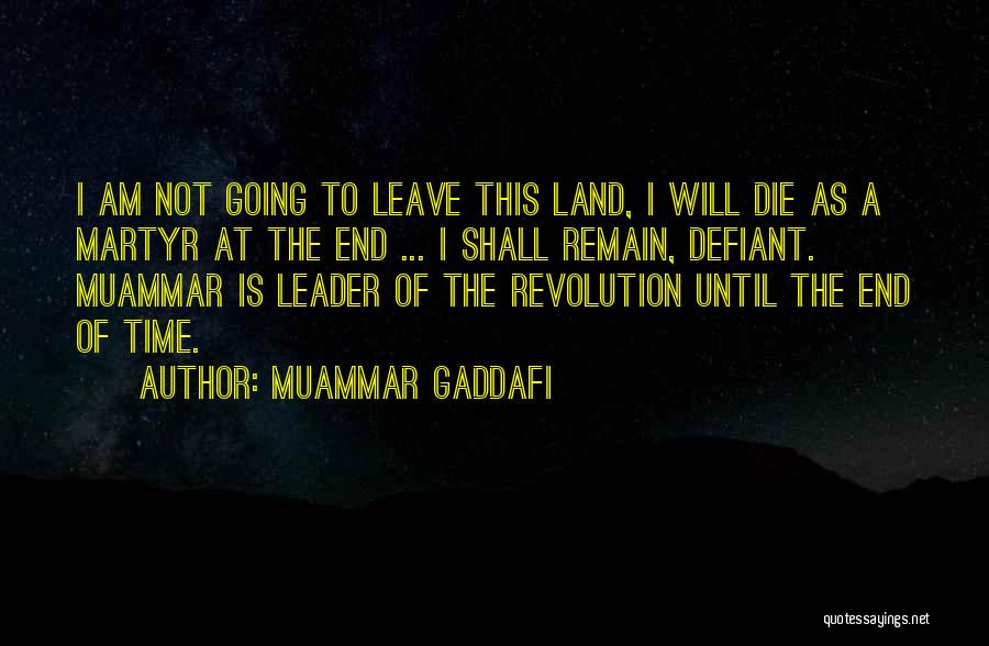 Muammar Gaddafi Quotes 1671745