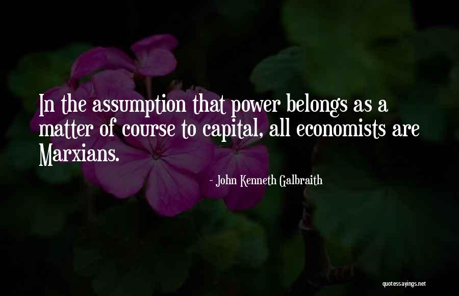 Muasher Principle Quotes By John Kenneth Galbraith Muasher Principle Quotes By John Kenneth Galbraith