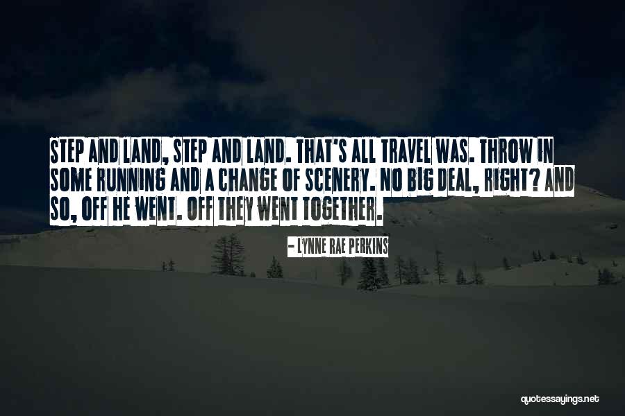 Muawiyah Ii Quotes By Lynne Rae Perkins Muawiyah Ii Quotes By Lynne Rae Perkins