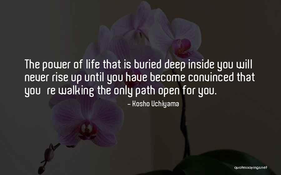 Mubanga Kashoki Quotes By Kosho Uchiyama Mubanga Kashoki Quotes By Kosho Uchiyama