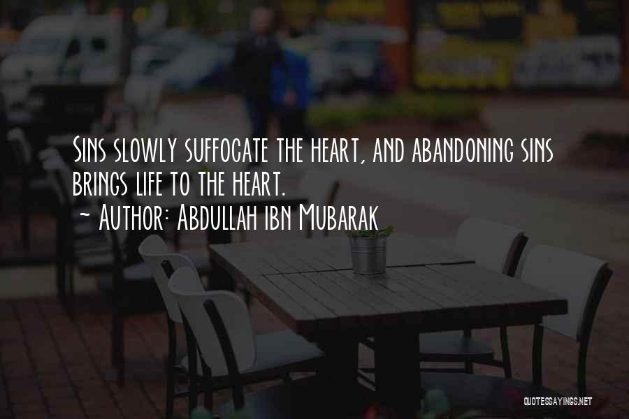 Mubarak Quotes By Abdullah Ibn Mubarak