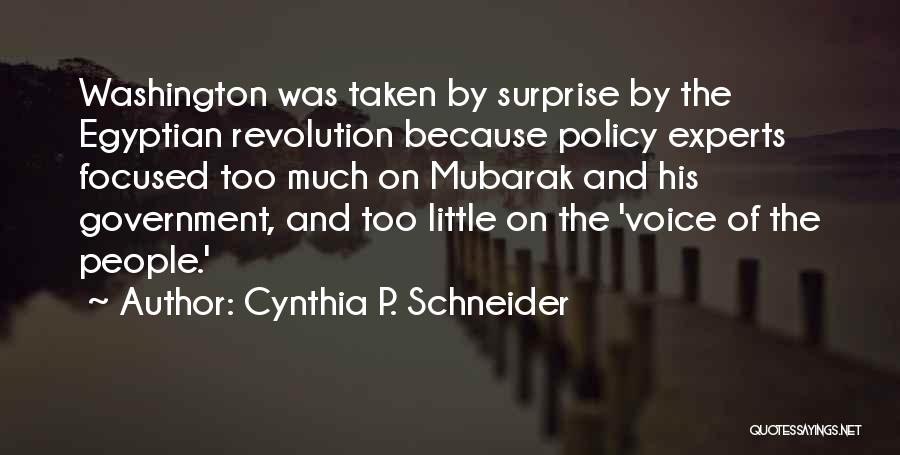 Mubarak Quotes By Cynthia P. Schneider