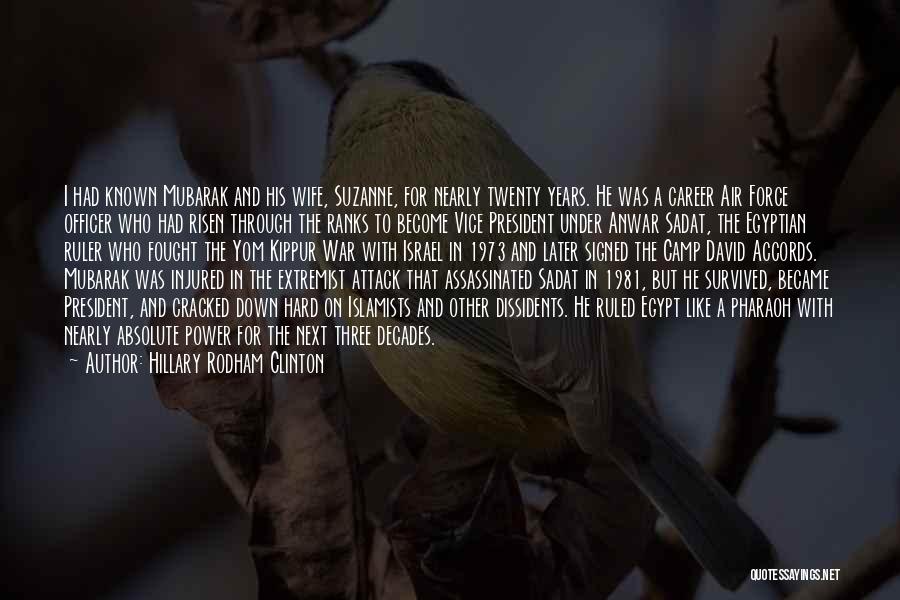 Mubarak Quotes By Hillary Rodham Clinton