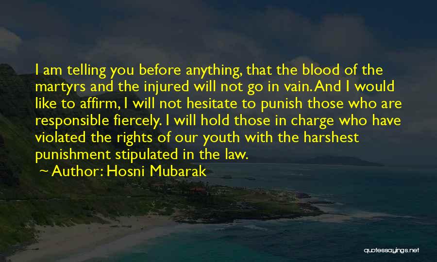 Mubarak Quotes By Hosni Mubarak