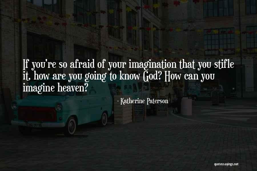 Mucas Quotes By Katherine Paterson