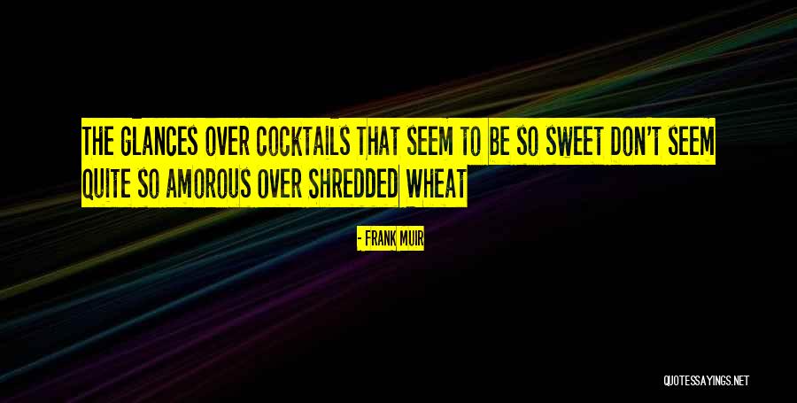 Mucchielli Quotes By Frank Muir Mucchielli Quotes By Frank Muir