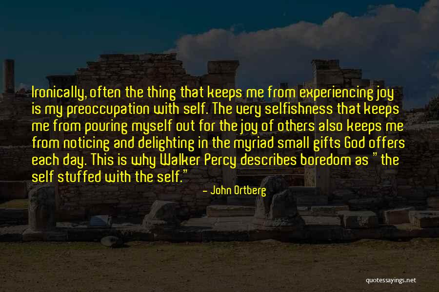 Muccino Regista Quotes By John Ortberg Muccino Regista Quotes By John Ortberg