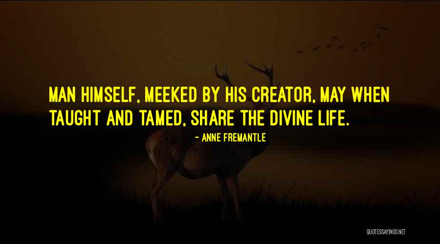 Muccio Mobili Quotes By Anne Fremantle Muccio Mobili Quotes By Anne Fremantle