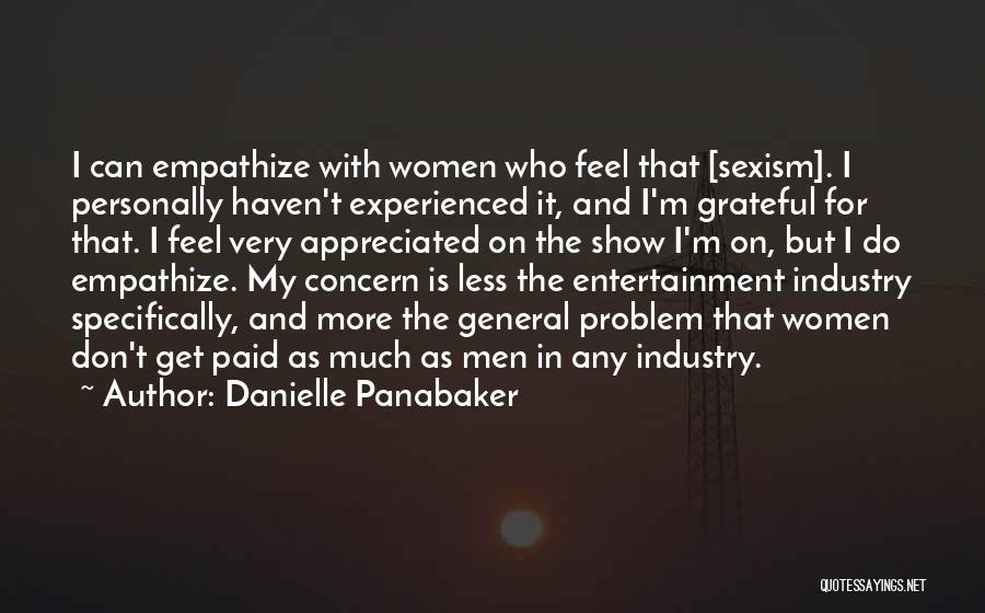 Much Appreciated Quotes By Danielle Panabaker